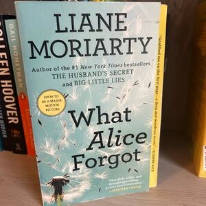 What Alice Forgot by Liane Moriarty Paperback Book